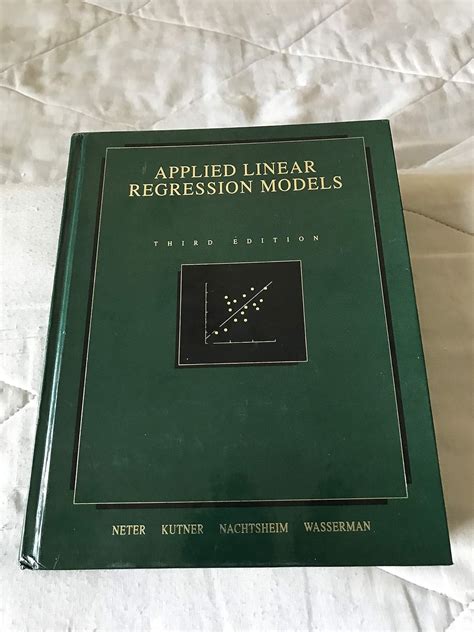 Buy Applied Linear Regression Models (The Irwin Series in Production ...