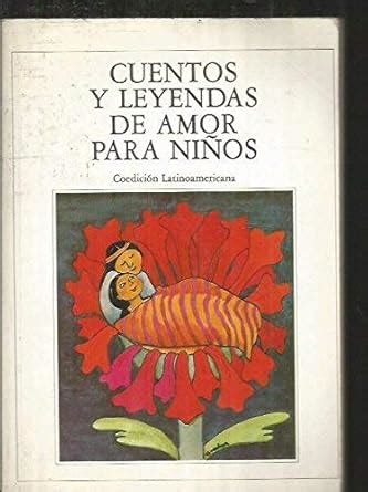 Amazon.in: Buy Cuentos y leyendas de amor para ninos (Spanish Edition ...