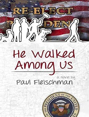He Walked Among Us eBook : Fleischman, Paul: Amazon.in: Kindle Store