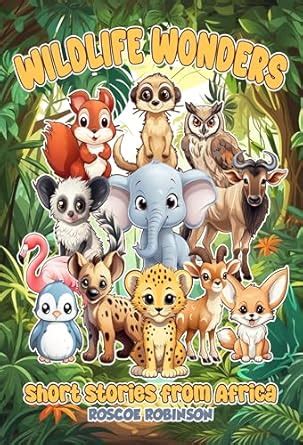 Wildlife Wonders: Short Stories from Africa: Cute African Animal Short ...