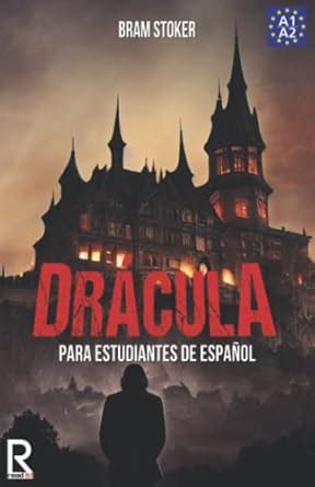 Buy Drácula para estudiantes de español. Nivel A1-A2. Principiantes ...