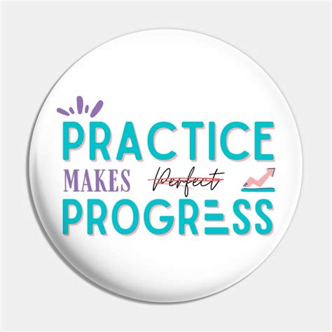 Practice Makes Progress Quote 的图像结果