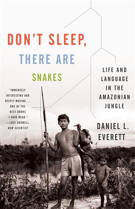 Buy Don't Sleep, There Are Snakes: Life and Language in the Amazonian ...
