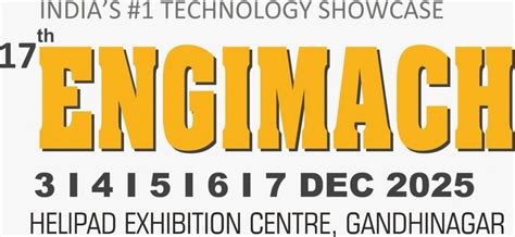ENGIMACH - 17th edition, Helipad ground Dome 5, Gandhinagar, 3 December ...