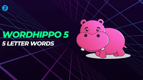 Learn New 5 Letter Words and Language With WordHippo 5 in 2025