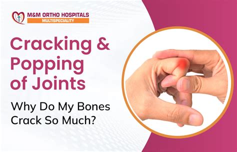 Cracking and Popping of Joints - Why Do My Bones Crack So Much? - Dr. P ...