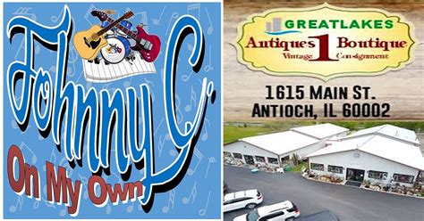 johnny C @Great lakes Antiques Boutique 5/30 10-4pm, Great Lakes ...