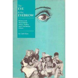 Buy The Eye and the Eyebrow: A History of Kas, Turkey and Castelldrizo ...