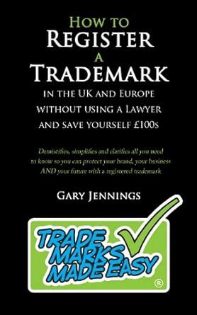 How to Register a Trademark in the UK and Europe Without Using a Lawyer ...