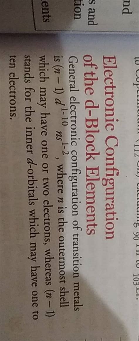 Electronic Configuration of the d-Block Elements General electronic confi..