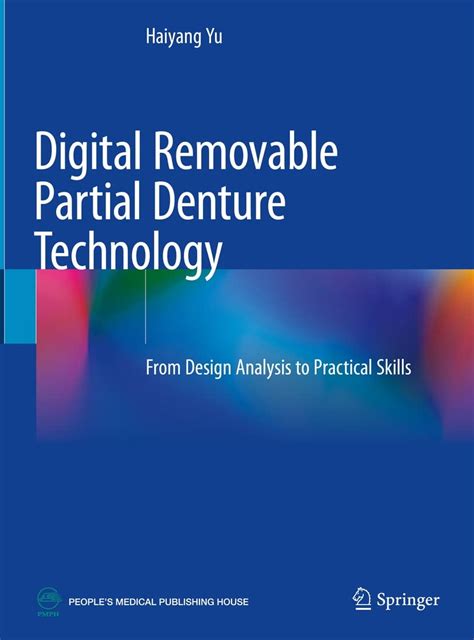 Digital Removable Partial Denture Technology: From Design Analysis to ...