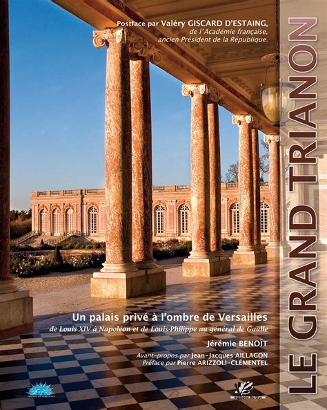 Buy Le Grand Trianon: Un palais privé à l'ombre de Versailles, de Louis ...