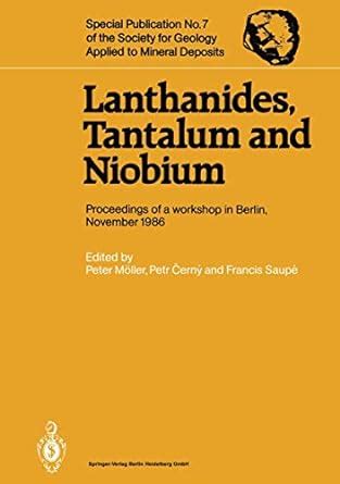 Buy Lanthanides, Tantalum and Niobium: Mineralogy, Geochemistry ...
