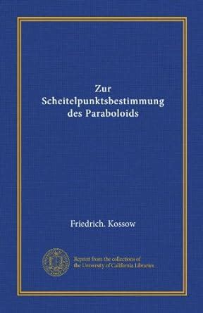 Zur Scheitelpunktsbestimmung des Paraboloids (Vol-1) : Amazon.in: Books