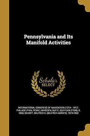 Buy Pennsylvania and Its Manifold Activities Book Online at Low Prices ...