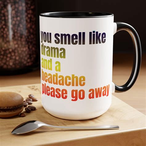 You Smell Like Drama, Coffee Mug, Gift for Her, Sarcastic, Funny, Co ...