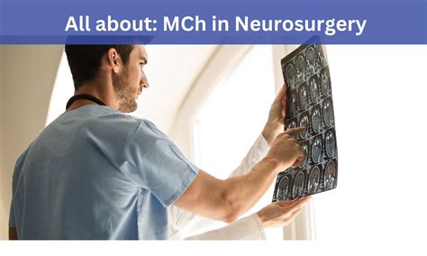 MCh Neurosurgery: Admissions, Medical colleges, fees, eligibility ...
