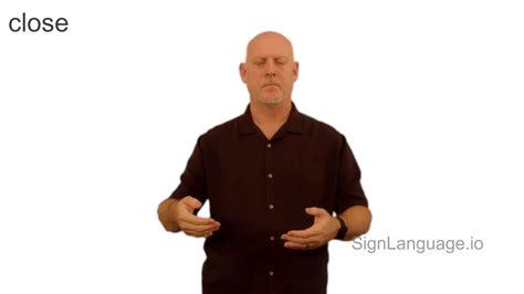 Close Sign Language