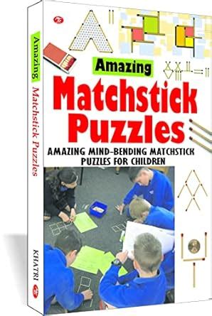 Buy AMAZING MATCHSTICK PUZZLES Book Online at Low Prices in India ...