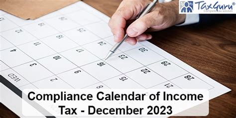 Compliance Calendar of Income Tax – December 2023