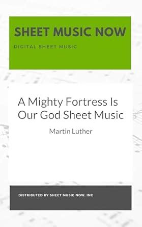 A Mighty Fortress Is Our God Sheet Music eBook : Luther, Martin, Walker ...