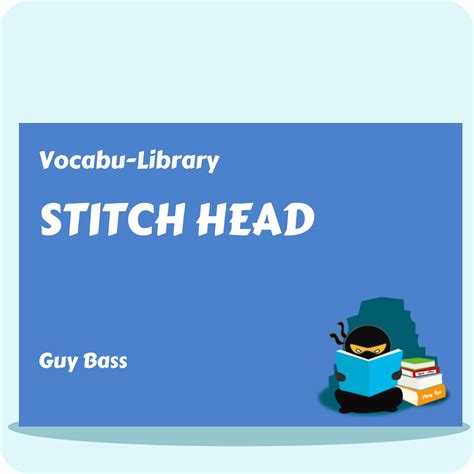 Stitch Head - Vocabulary Ninja