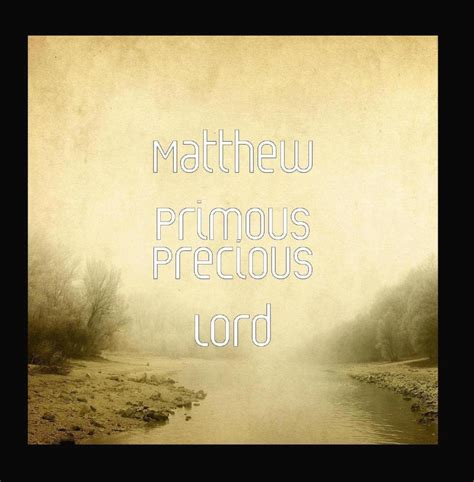 Precious Lord: Matthew Primous: Amazon.in: Music}