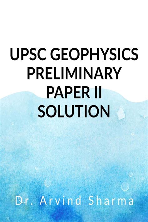 Buy UPSC GEOPHYSICS PRELIMINARY PAPER II SOLUTION Book Online at Low ...