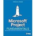 Buy Microsoft Project Fundamentals: Microsoft Project Standard 2021 ...