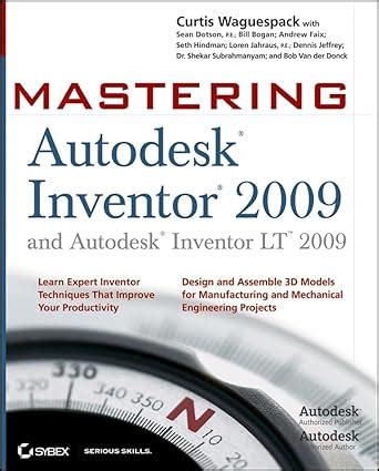 Buy Mastering Autodesk Inventor 2009 and Autodesk Inventor LT 2009 Book ...