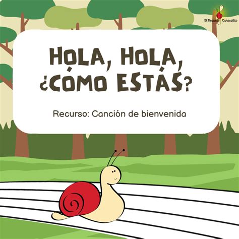 Hola, hola, ¿Cómo estás? – El Pequeño Caracolito