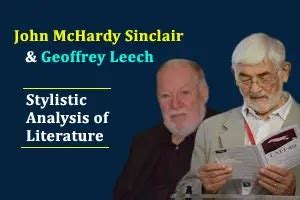 J. Sinclair and Geoffrey Leech’s contributions to stylistic analysis of ...