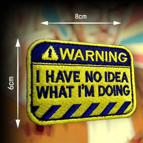 Buy I Have No Idea What I'm Doing - Velcro Indian Army Patches ...