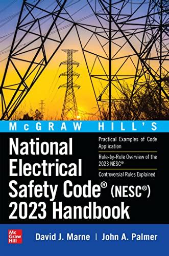McGraw Hill's National Electrical Safety Code (NESC) 2023 Handbook ...