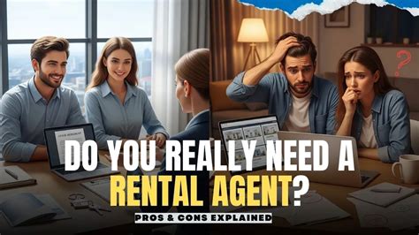Do I Need A Property Agent When Renting? Pros and Cons Explained