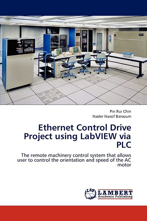 Buy Ethernet Control Drive Project Using LabVIEW Via Plc Book Online at ...