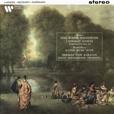 "Mozart: Eine kleine Nachtmusik, 3 German Dances & Symphony No. 29 ...