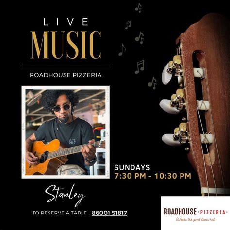 Sunday Night Live - Stanley, Roadhouse Pizzeria Goa (Nerul, North Goa ...