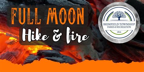 🌙🔥Full Moon Hike and Fire🔥🌙, 2211 Lynn Rd, Kent, OH 44240-68ND, United ...