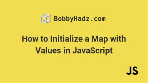 Image result for JavaScript Declare Map