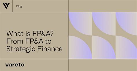 What is FP&A? From FP&A to Strategic Finance