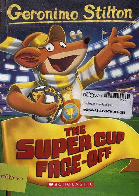 Geronimo Stilton #81 The Super Cup Face-Off