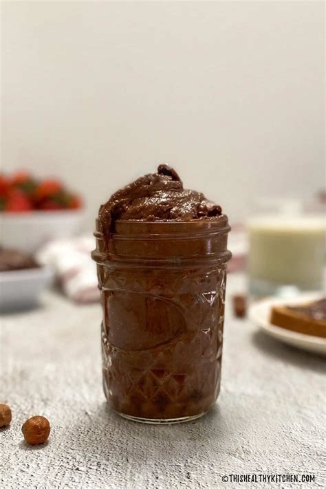 Healthy Nutella Recipe [No Oil or Sugar] -This Healthy Kitchen