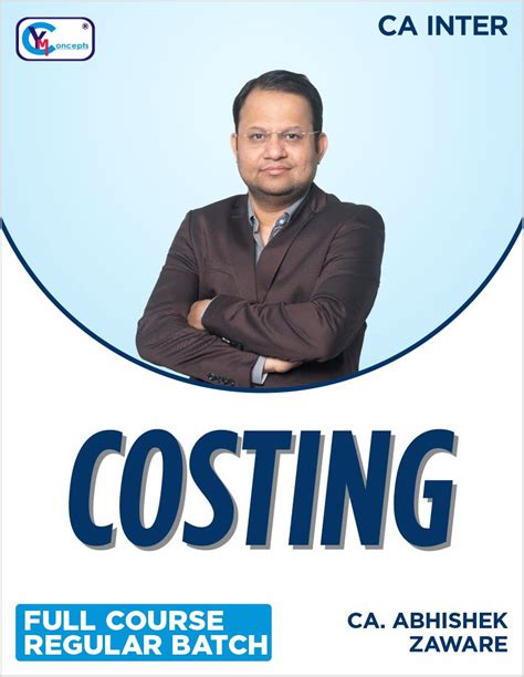 CA INTER - COSTING REGULAR NEW SYLLABUS BY - CA ABHISHEK ZAWARE – By ...