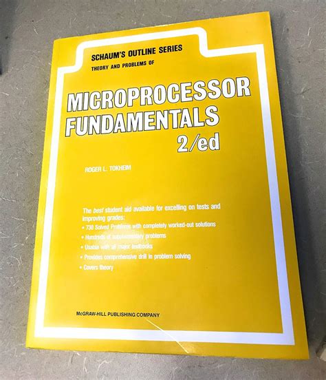 Schaum's Outline of Theory and Problems of Microprocessor Fundamentals ...