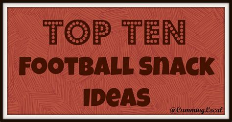Best Football Snacks
