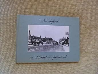 Buy Northfleet in Old Picture Postcards Book Online at Low Prices in ...