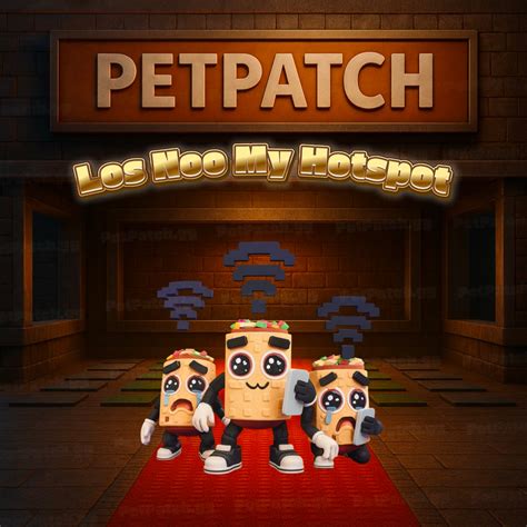Los Noo My Hotspot – PetPatch.GG