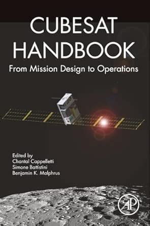 Buy CubeSat Handbook: From Mission Design to Operations Book Online at ...