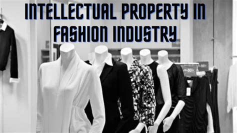Intellectual Property in Fashion Industry - Blog | Sonisvision